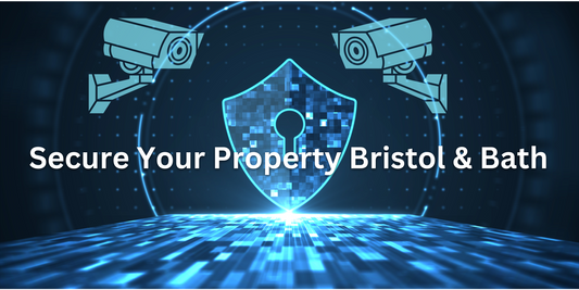 Securing Your property with a CCTV Solution (Bristol & Bath)