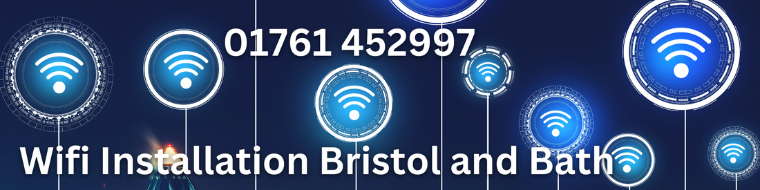 Wifi Installation Bristol and Bath - Access Points for Business and Homes